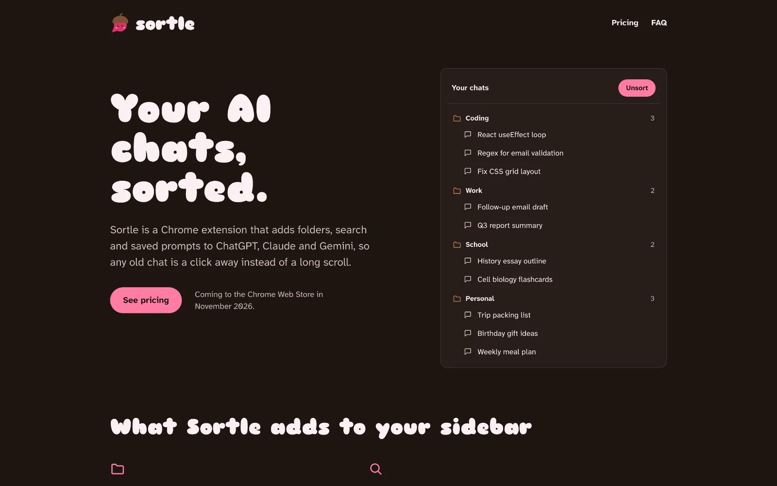 The Sortle homepage: “Your AI chats, sorted.” beside a chat sidebar sorted into Coding, Work, School and Personal folders.
